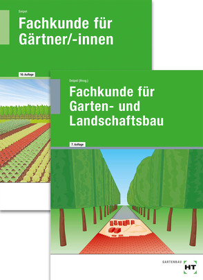 Paketangebot Fachkunde für Gärtner + Fachkunde für Garten- und Landschaftsbau von Seipel,  Holger