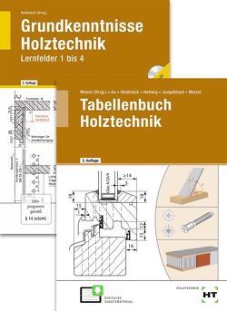 Paketangebot Holztechnik I von Au,  Günther, Brinkschröder,  Michael, Dr. Laugwitz,  Annette, Dr. Noldt,  Uwe, Dyck,  Stephan, Freiling,  Ingken, Hansen,  Peter, Heidsieck,  Erich, Heidsieck,  Gudrun, Hellwig,  Uwe, Höpken,  Hans, Jungebloed,  Johannes, Ludolph,  Michael, Maier,  Olaf, Mailänder,  Uta, Meier,  Katrin, Parey,  Günter, Welzel,  Ole