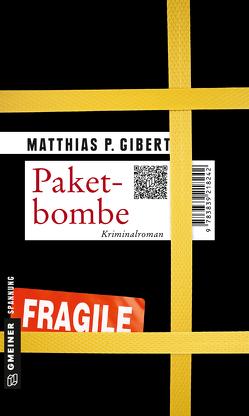 Paketbombe von Gibert,  Matthias P.