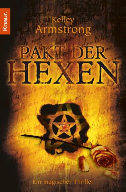 Pakt der Hexen von Armstrong,  Kelley, Gaspard,  Christine