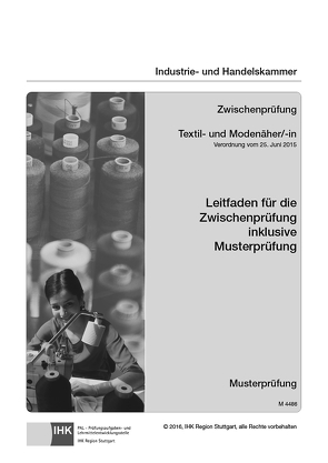 PAL-Leitfaden Abschlussprüfung Textil- und Modenäher/-in und Abschlussprüfung Teil 1 Textil- und Modeschneider/-in