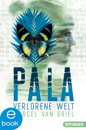 Pala 3. Verlorene Welt von Driel,  Marcel van, Fiedler-Tresp,  Sonja, Lipiens,  Carolin