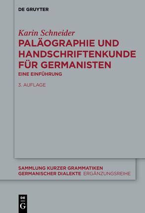 Paläographie und Handschriftenkunde für Germanisten von Schneider,  Karin
