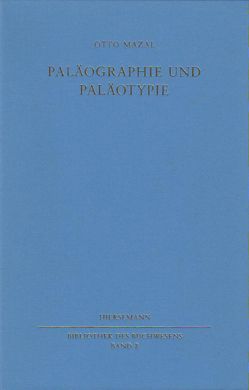 Paläographie und Paläotypie von Mazal,  Otto, Otto