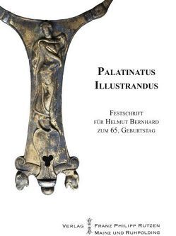 Palatinatus Illustrandus von Stupperich,  Reinhard, Zeeb-Lanz,  Andrea