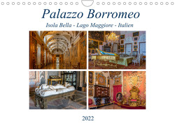 Palazzo Borromeo (Wandkalender 2022 DIN A4 quer) von Di Chito,  Ursula