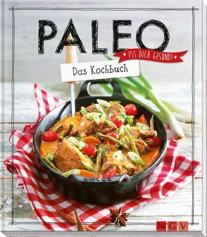 Paleo – Das Kochbuch von Bromberg,  Sophie