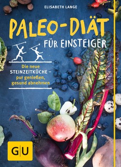 Paleo-Diät für Einsteiger von Lange,  Elisabeth