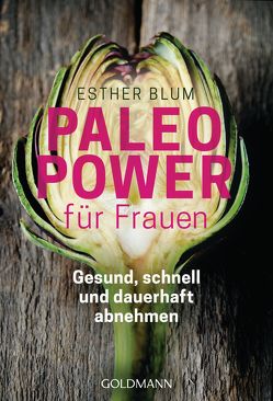 Paleo-Power für Frauen von Blum,  Esther