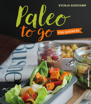 Paleo to go for Business von Biermann,  Svenja