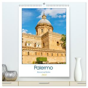 Palermo – Reiseziel auf Sizilien (hochwertiger Premium Wandkalender 2024 DIN A2 hoch), Kunstdruck in Hochglanz von Schwarze,  Nina