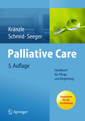 Palliative Care von Kränzle,  Susanne, Schmid,  Ulrike, Seeger,  Christa