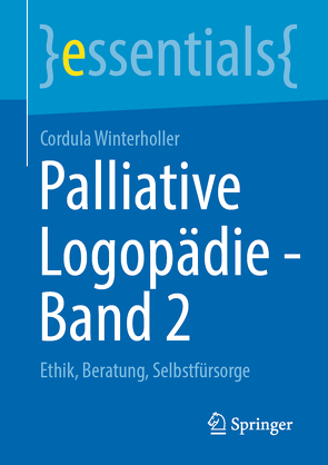 Palliative Logopädie – Band 2 von Winterholler,  Cordula