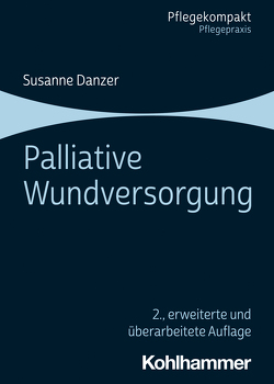 Palliative Wundversorgung von Danzer,  Susanne