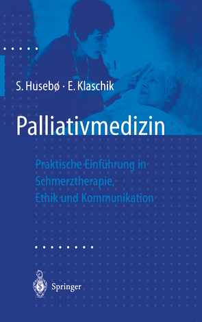Palliativmedizin von Henkel,  Wilma, Husebö,  S., Jaspers,  Birgit, Klaschik,  E.