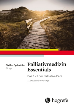 Palliativmedizin Essentials von Eychmüller,  Steffen