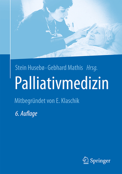 Palliativmedizin von Husebö,  Stein, Mathis,  Gebhard