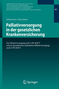 Palliativversorgung in der gesetzlichen Krankenversicherung von Föllmer,  Johanna