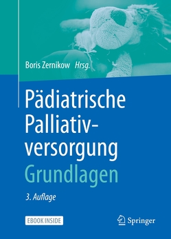Pädiatrische Palliativversorgung – Grundlagen von Zernikow,  Boris