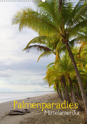 Palmenparadies – Mittelamerika (Wandkalender 2021 DIN A2 hoch) von M.Polok
