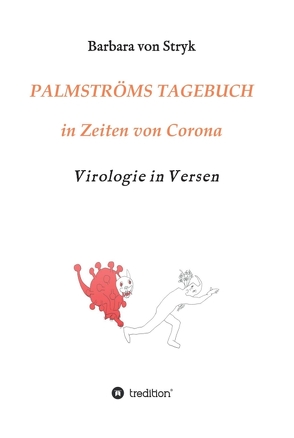 Palmströms Tagebuch in Zeiten von Corona von Golombek,  Evelyne, von Stryk,  Barbara