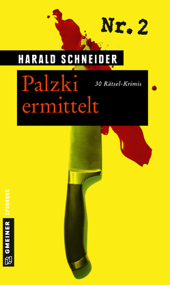 Palzki ermittelt von Schneider,  Harald