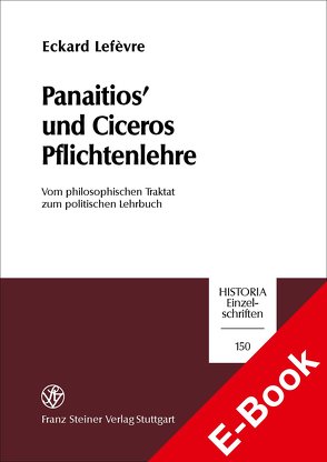 Panaitios‘ und Ciceros Pflichtenlehre von Lefèvre,  Eckard