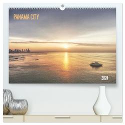 Panama City (hochwertiger Premium Wandkalender 2024 DIN A2 quer), Kunstdruck in Hochglanz von ruush,  edition