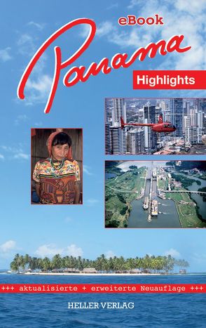 Panama Highlights von Heller,  Gabi, Heller,  Klaus