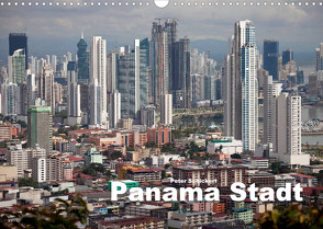 Panama Stadt (Wandkalender 2022 DIN A3 quer) von Schickert,  Peter