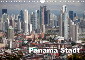 Panama Stadt (Wandkalender 2023 DIN A4 quer) von Schickert,  Peter