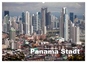 Panama Stadt (Wandkalender 2024 DIN A2 quer), CALVENDO Monatskalender von Schickert,  Peter