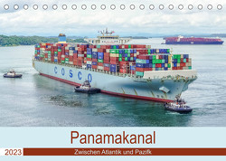 Panamakanal – Zwischen Atlantik und Pazifik (Tischkalender 2023 DIN A5 quer) von Nawrocki,  Markus