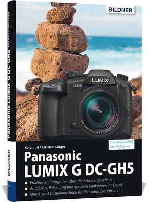 Panasonic Lumix G DC-GH5 von Sänger,  Christian, Sänger,  Kyra