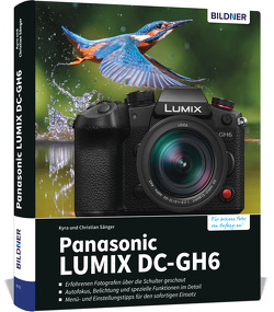 Panasonic LUMIX DC-GH6 von Sänger,  Christian, Sänger,  Kyra