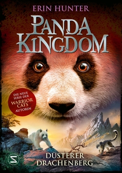 Panda Kingdom – Düsterer Drachenberg von Hunter,  Erin, Knese,  Petra