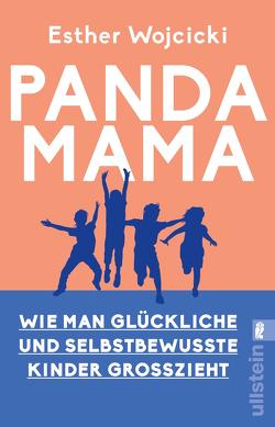 Panda Mama von Burkhardt,  Christiane, Wojcicki,  Esther, Zeltner,  Henriette
