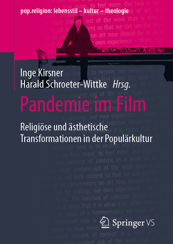 Pandemie im Film von Kirsner,  Inge, Schroeter-Wittke,  Harald