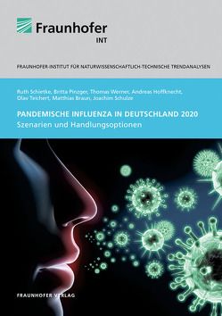 Pandemische Influenza in Deutschland 2020. von Braun,  Matthias, Hoffknecht,  Andreas, Pinzger,  Britta, Schietke,  Ruth, Schulze,  Joachim, Teichert,  Olav, Werner,  Thomas