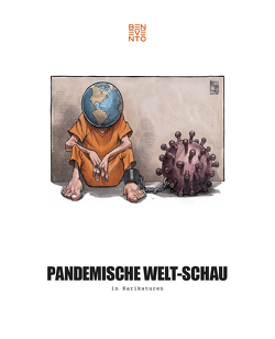 Pandemische Welt-Schau in Karikaturen von Benevento Publishing