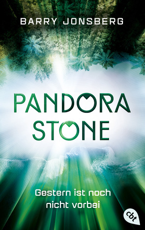 Pandora Stone – Gestern ist noch nicht vorbei von Jonsberg,  Barry, Obrecht,  Bettina