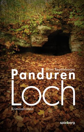 Pandurenloch von Regensburger,  Hans