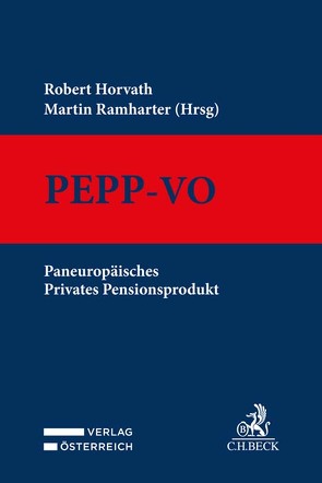 Paneuropäisches Privates Pensionsprodukt (PEPP-VO) von Horvath, Ramharter