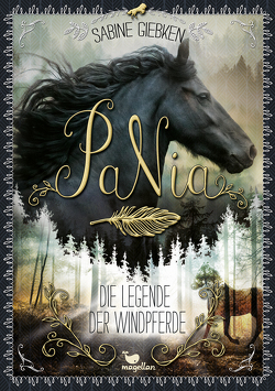 PaNia – Die Legende der Windpferde von Giebken,  Sabine