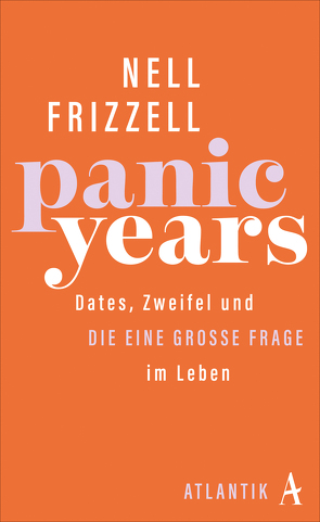 Panic Years von Dinçer,  Yasemin, Frizzell,  Nell