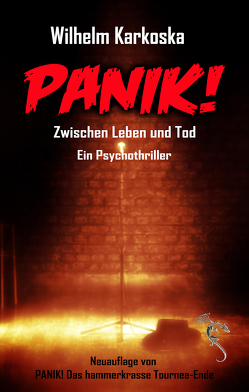 PANIK! Zwischen Leben und Tod von ap Cwanderay,  Azrael, Karkoska,  Wilhelm, Müller-Reschreiter,  Mike