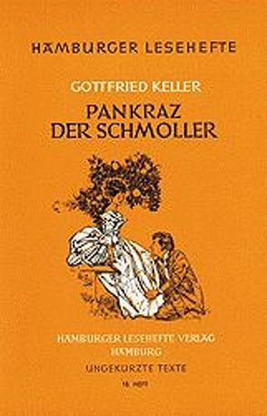 Pankraz der Schmoller von Keller,  Gottfried