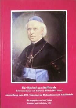 Pankraz Dinkel, der Bischof aus Staffelstein von Kerner,  Elmar, Urban,  Josef