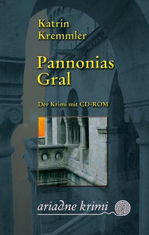 Pannonias Gral von Kremmler,  Katrin