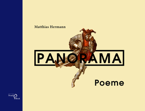 Panorama-Poeme von Hermann,  Matthias